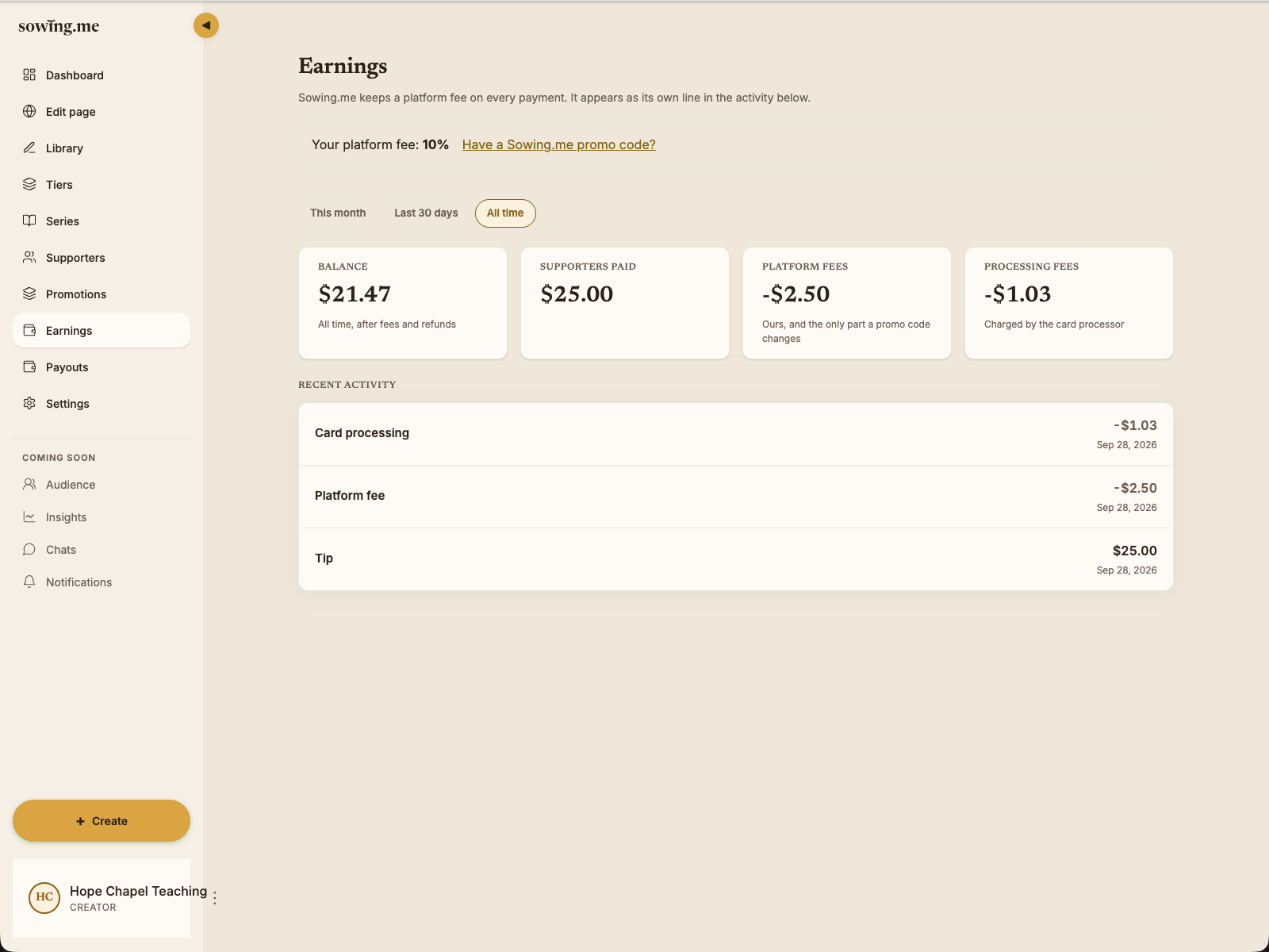 The Sowing.me earnings screen, showing a balance of $21.47 from $25.00 of support, with the platform fee and the card processing fee listed separately